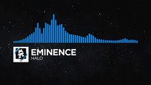 [Trance] - Eminence - Halo [Monstercat Release]
