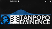 [Trance] - Eminence - Tanpopo [Monstercat Release]