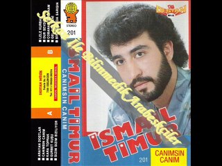 İsmail Timur - Canımsın Canım