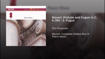Mozart: Prelude and Fugue in C, K.394 - 2. Fugue