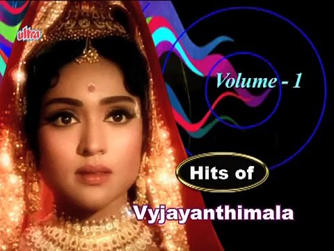 Best Songs Of Vyjayanthimala - Bollywood SuperHit Hindi Song - Bollywood Stars 53