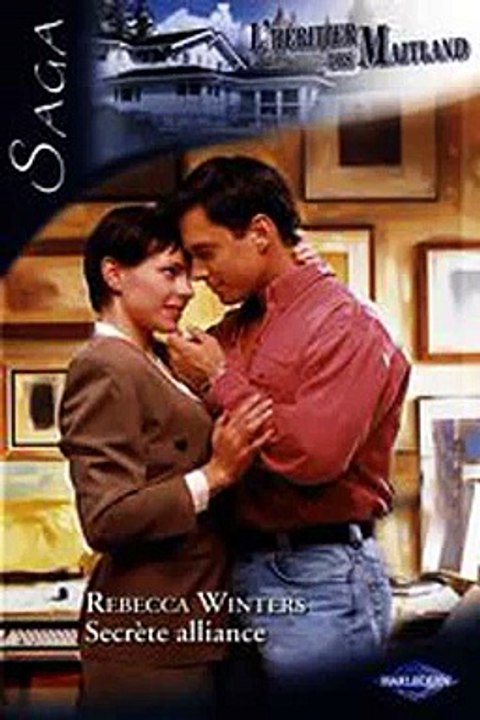 Download Secrète alliance Saga L'Héritier des Maitland vol.11 Ebook {EPUB} {PDF} FB2