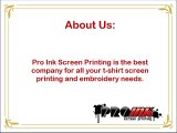 Why choose pro ink screen printing