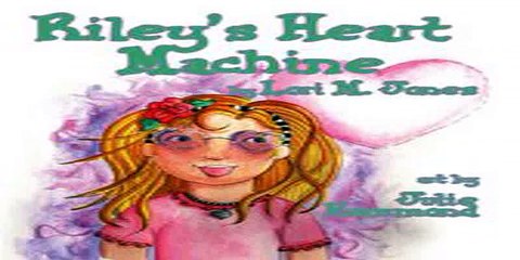 Download Riley’s Heart Machine Ebook {EPUB} {PDF} FB2