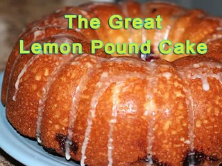 HOW TO MAKE LEMON POUND CAKE