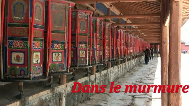 2011-Dans le murmure des prières des moulins de Labrang