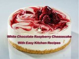 HOW TO MAKE WHITE CHOCOLATE RASPBERRY CHEESECAKE