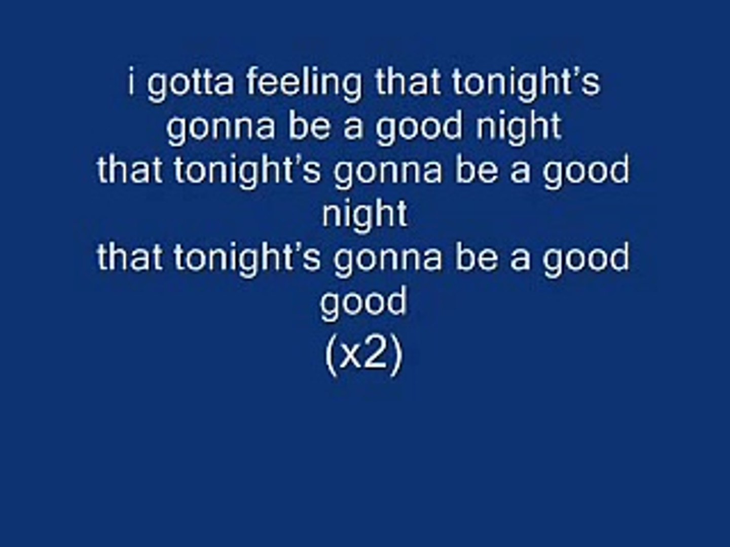 ⁣i got a feeling with lyrics