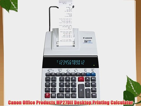 Canon Office Products MP27DII Desktop Printing Calculator