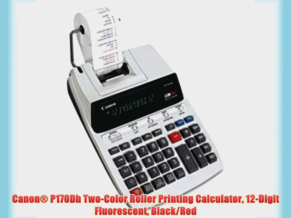Canon? P170Dh Two-Color Roller Printing Calculator 12-Digit Fluorescent Black/Red