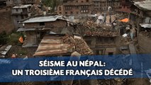 Séisme au Népal: Un troisième français est mort
