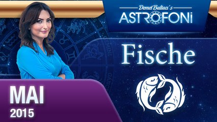 Monatliche Horoskope zum Sternzeichen Fische ( Mai 2015)