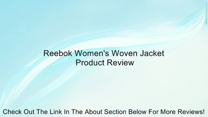 Reebok Women's Woven Jacket Review