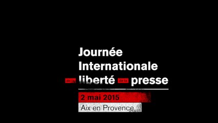 Journée Internationale de la Liberté de la Presse - Teaser 02