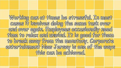 What You Should Know About Corporate Entertainment New Jersey