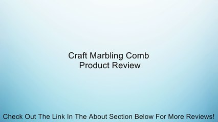 Craft Marbling Comb Review