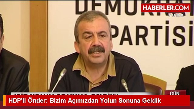Önder: Bizim açımızdan yolun sonuna geldik
