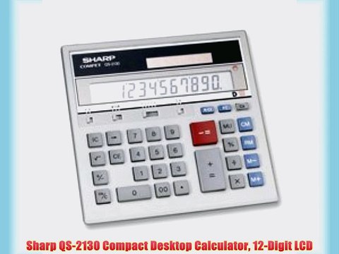 Sharp QS-2130 Compact Desktop Calculator 12-Digit LCD