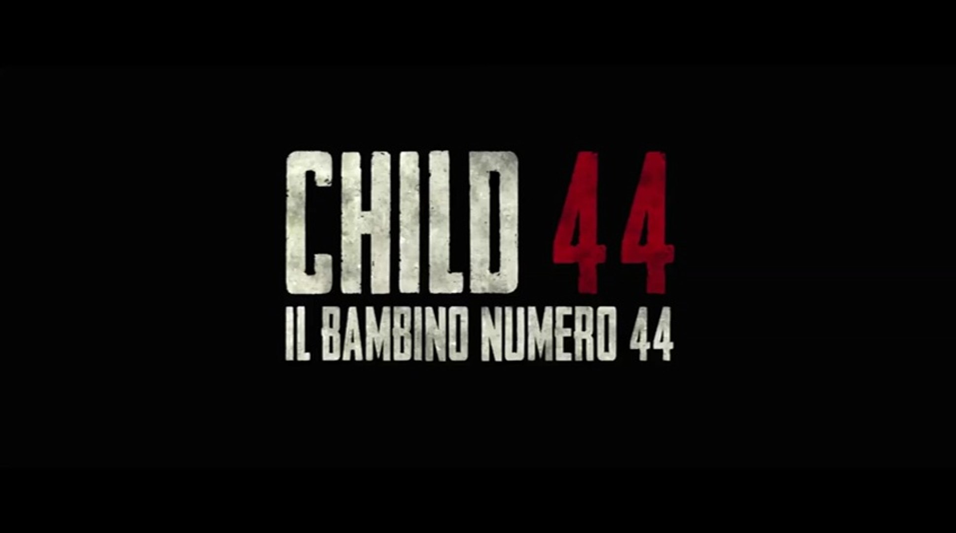 Child 44 - Il bambino n. 44 (2015) - Italiano - Video Dailymotion