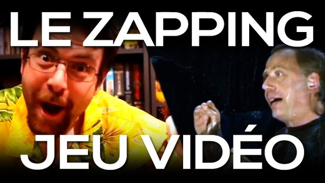 Le Zapping Jeu Vidéo : LA compilation des vidéos incontournables