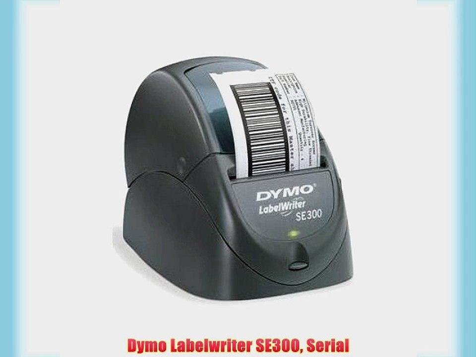 Dymo Labelwriter SE300 Serial