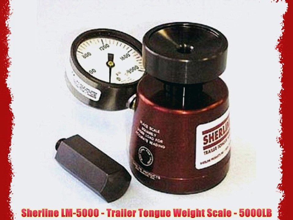 Sherline LM-5000 - Trailer Tongue Weight Scale - 5000LB