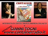 Gianni Togni a Container Radio con Cristel Dalrì & Andrea Collalto presenta 