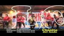 CHINITO DEL ANDE - MIX A ESCONDIDAS / LINDA ROSITA / DIME, DIME