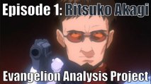 Episode 1: Ritsuko (Evangelion Analysis Project)