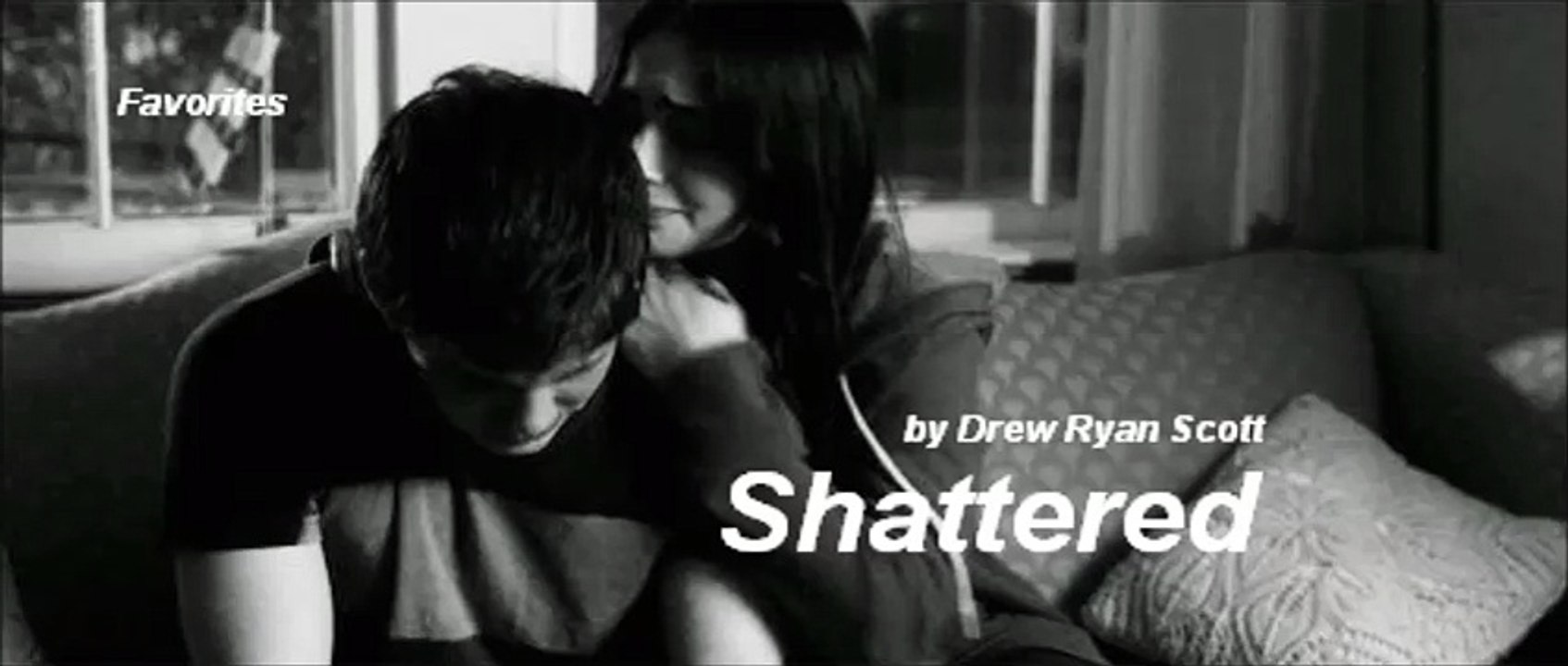 Shattered by Drew Ryan Scott (Favorites)