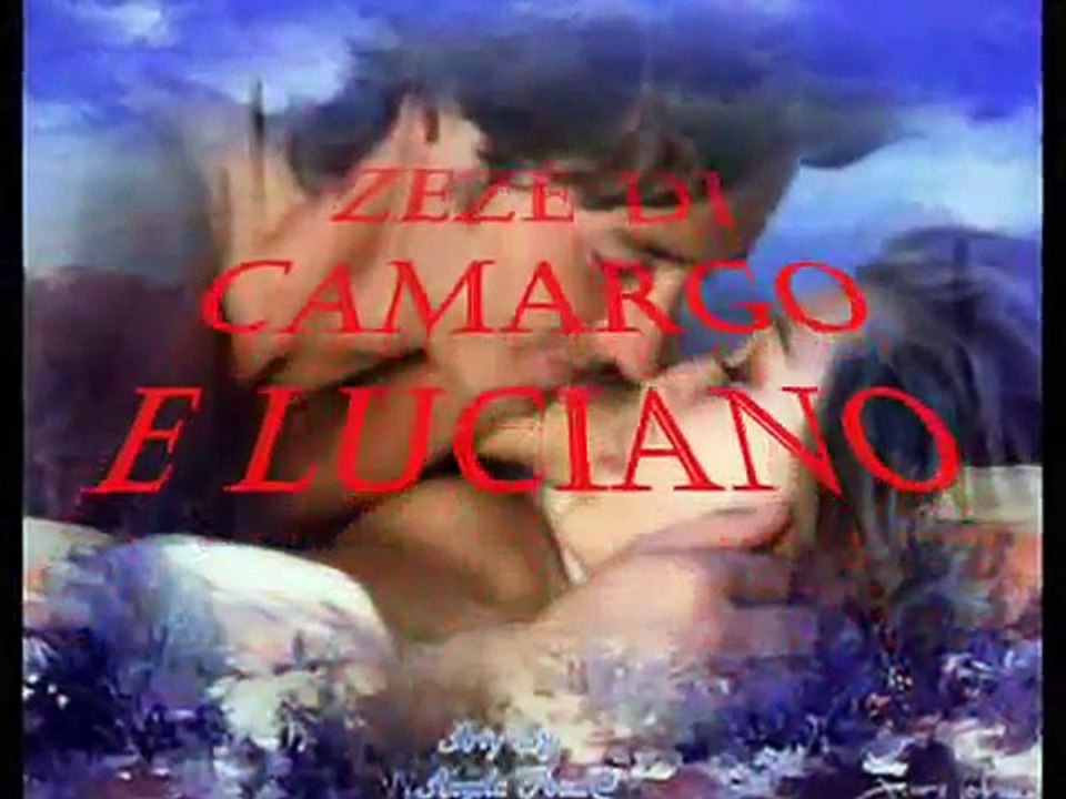 É o Amor - Zezé di Camargo e Luciano