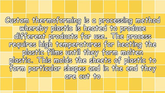 The Services Of Custom Thermoforming Companies