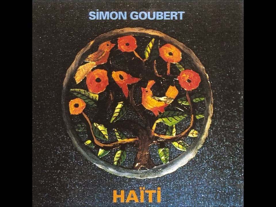 Simon Goubert ‎– Haïti, 1991 (Full Album)