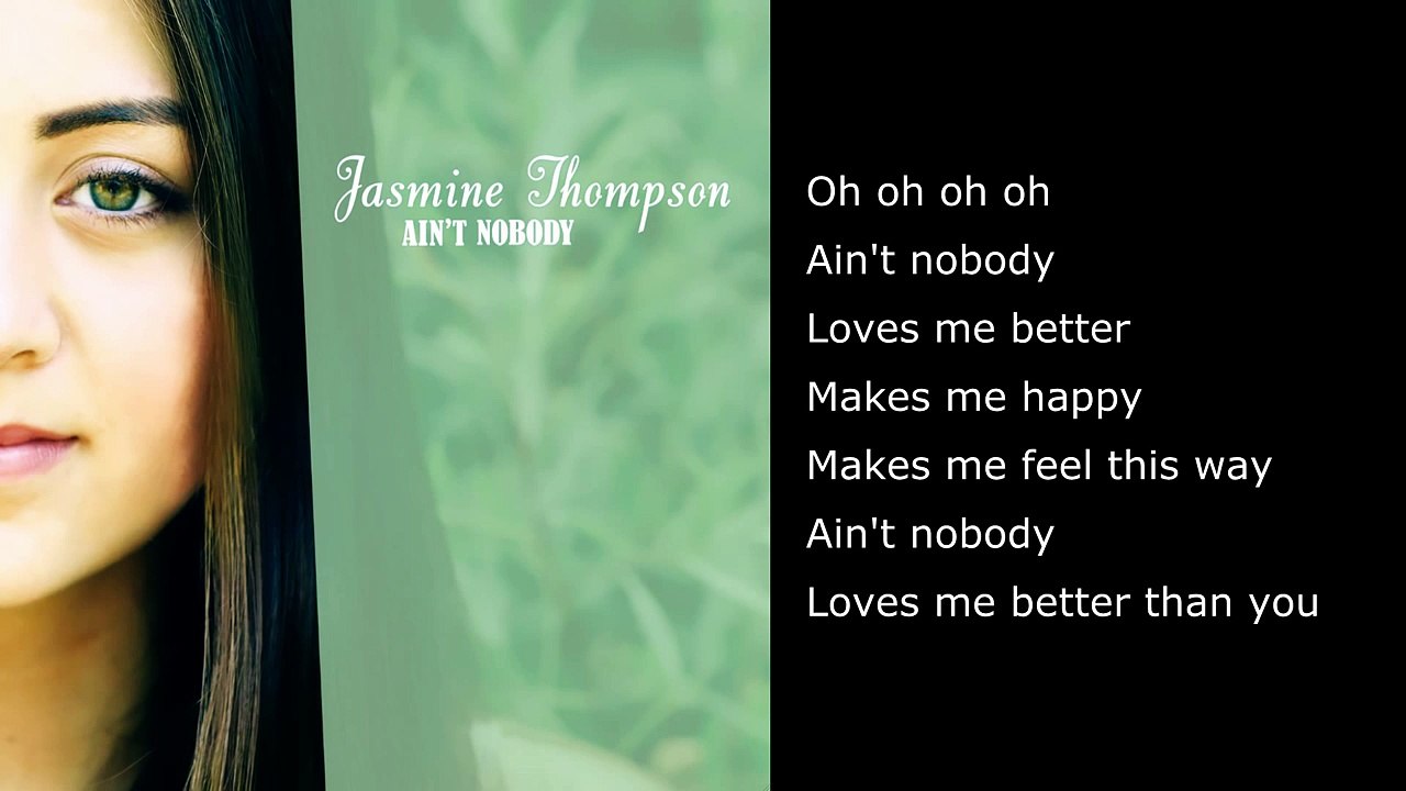 Ain't Nobody - Chaka Khan (Cover By Jasmine Thompson) - Full Version with Lyrics
