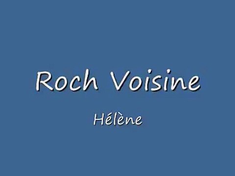 Roch Voisine - Helene - Paroles Lyrics