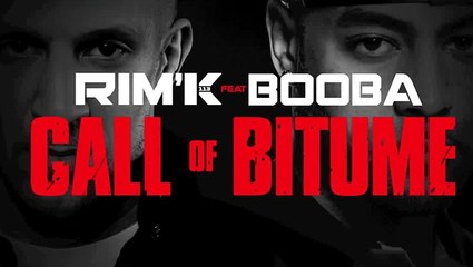 Rim'K - Call Of Bitume (feat. Booba)