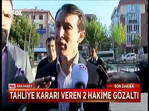 Polislere Tahliye kararı veren hakimlere gözaltı ve tutuklama talebi geldi