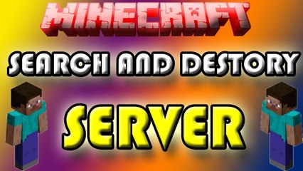 MInecraft Search and Destroy Server - Highlights!
