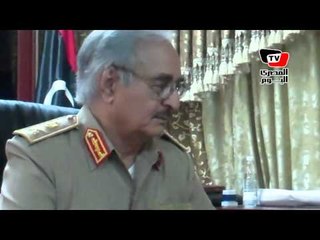 خليفة حفتر: لم ألتق السيسي حتى الآن واتفق معه في الحرب على الإرهاب والحفاظ علي هويتنا العربية