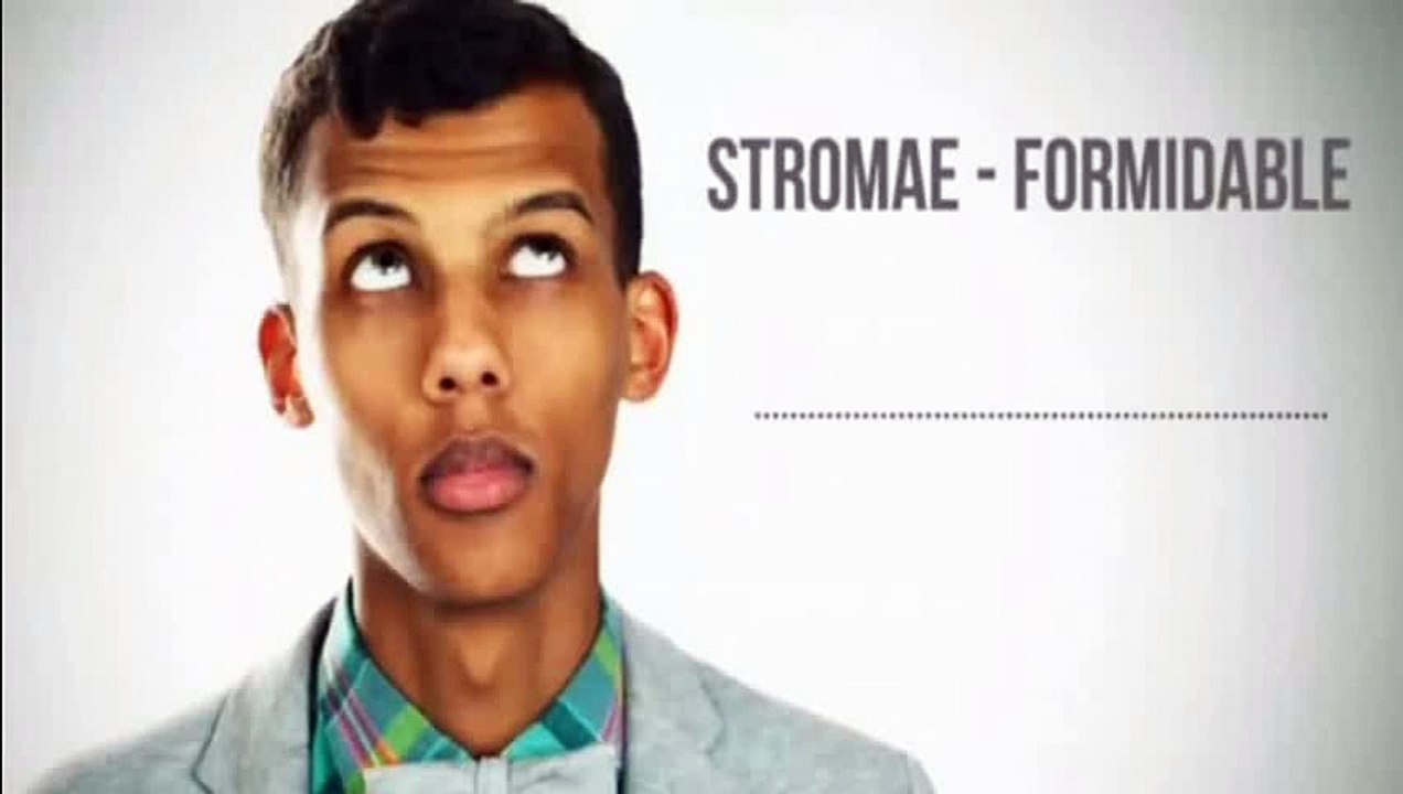 Formidable Stromae lyrics paroles) YouTube - Vidéo Dailymotion