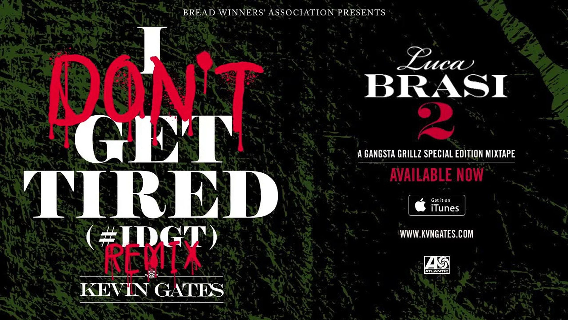 I Don T Get Tired Audio Song Kevin Gates Idgt Remix Video Dailymotion