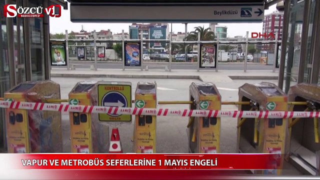 Vapur ve Metrobüs seferlerine 1 Mayıs engeli