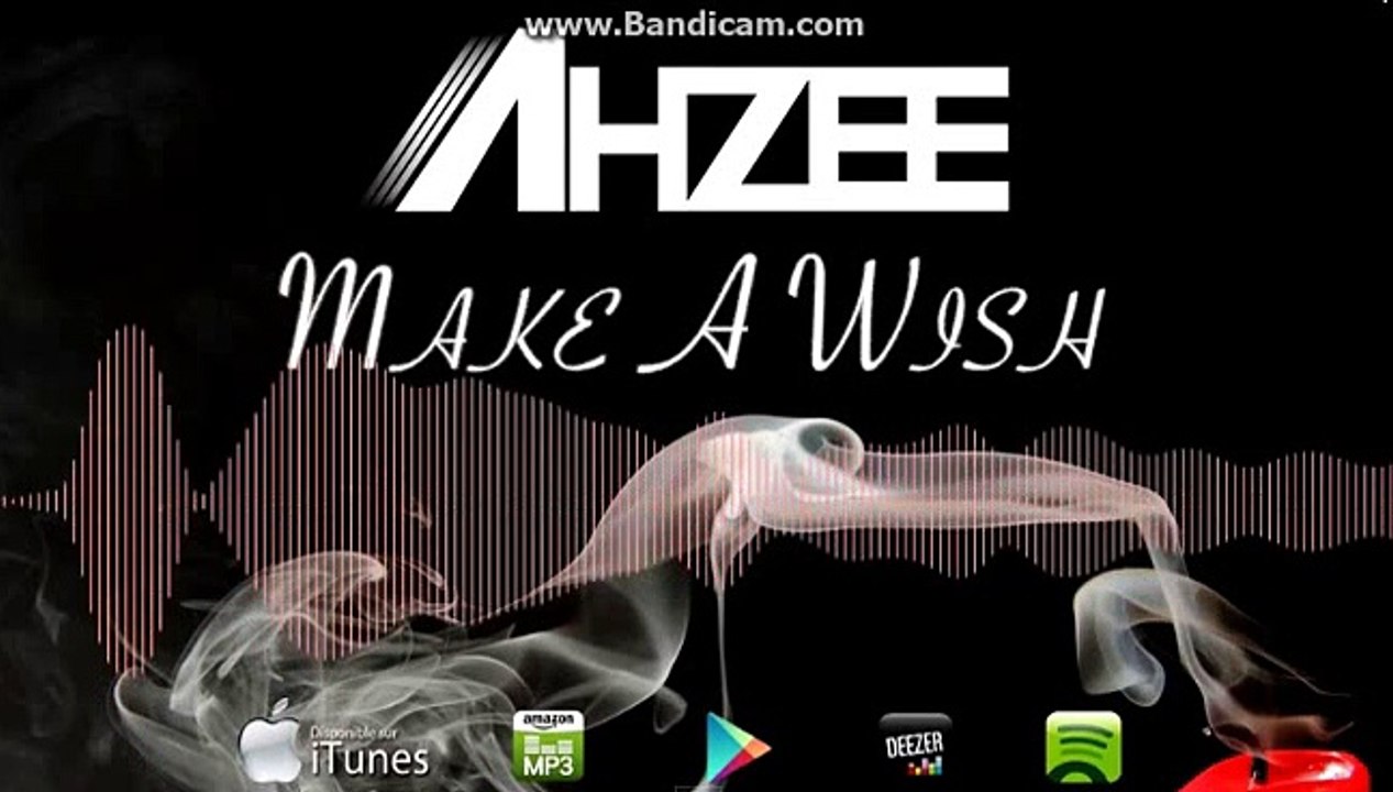 Ahzee - Make A Wish (Official Radio Edit)