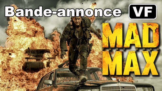 MAD MAX Fury Road - Bande-annonce 4 / Trailer [VF|HD] (Tom Hardy, Charlize Theron)