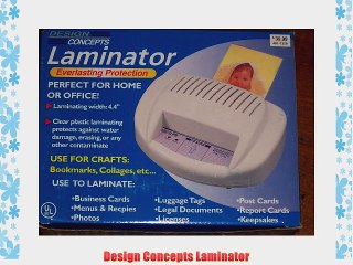 Design Concepts Laminator for Home and Office Use
