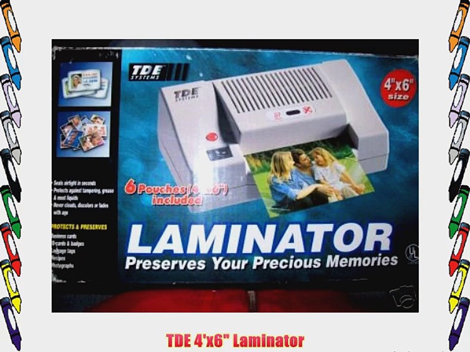 TDE 4x6 Laminator