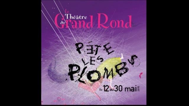 Le Grand Rond pète les plombs 2015. Et paf ! Un deuxième pétage de plombs !