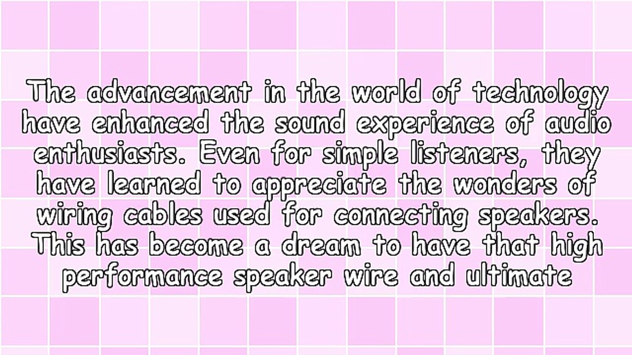 High Performance Speaker Wire For Better Experience