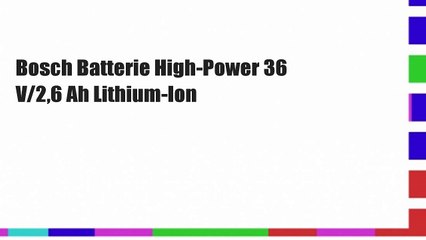 Bosch Batterie High-Power 36 V/2,6 Ah Lithium-Ion