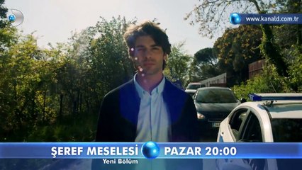 Şeref Meselesi 24. Bölüm Fragmanı